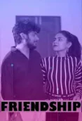 Friendship (E02) Feneo Hot Web Series