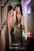 Night X (E03) Feneo Hot Web Series