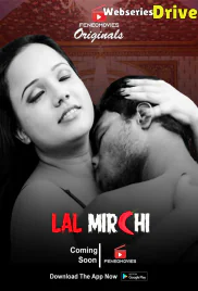 Lal Mirchi FeneoMovies Hot Short Film (2025)