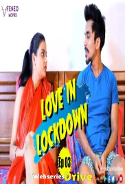 Love In Lockdown (E05) FeneoMovies Hot Web Series (2025)