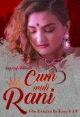 Cum Wali Rani (E01) GupChup Hot Web Series