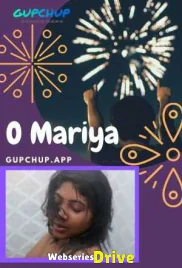 O Mariya (E01) GupChup Hot Web Series (2025)