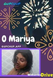 O Mariya (E02) GupChup Hot Web Series (2025)