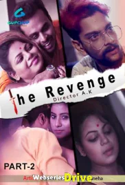 The Revenge (E02) GupChup Hot Web Series (2025)
