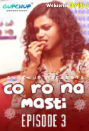 Corona Masti (E03) GupChup Hot Web Series (2025)