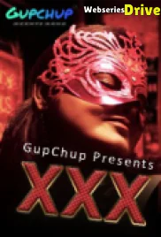 XXX (E02) GupChup Hot Web Series (2025)