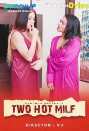 Two Hot Milf (E03) GupChup Hot Web Series (2025)
