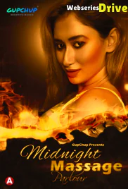 Midnight Massage Parlour (E02) GupChup Hot Web Series (2025)