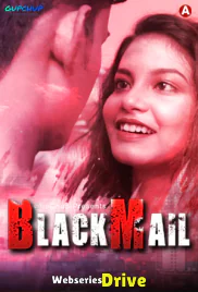 Blackmail (E05) GupChup Hot Web Series (2025)