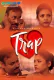 Trap (E01) GupChup Hot Web Series