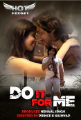 Do It For Me HotShots Hot Short Film