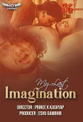 My Last Imagination HotShots Hot Short Film