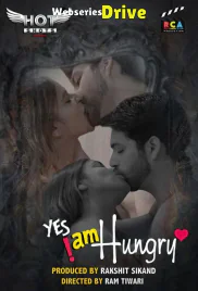 Yes I Am Hungry HotShots Hot Short Film (2025)