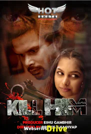 Kill Him HotShots Hot Short Film (2025)