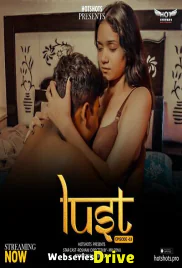 Lust (E03) HotShots Hot Web Series (2025)