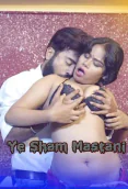 Ye Sham Mastani (E01) 11UpMovies Uncut Web Series