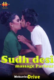 Suddh Desi Massage Parlour (E01) 11UpMovies Uncut Web Series (2025)