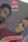 Lockdown (E02) FlizMovies Hot Web Series