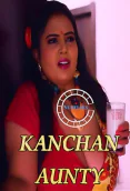 Kanchan Aunty (E01) Nuefliks Hot Web Series