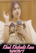 Khel Khiladi Kaa Nuefliks Hot Web Series