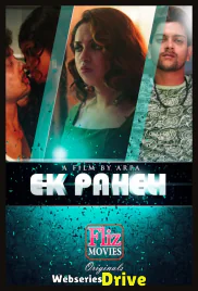Ek Paheli (E02) FlizMovies Uncut Web Series (2026)