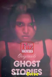 Ghost Stories (E04) FlizMovies Hot Web Series (2026)