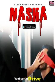 Nasha (E04) FlizMovies Hot Web Series (2026)