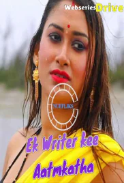 Ek Writer Kee Aatmkatha Nuefliks Hot Short Film (2026)