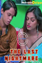 The Last Nightmare Nuefliks Hot Short Film (2026)
