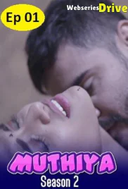 Muthiya Season 2 (E01) Nuefliks Hot Web Series (2026)