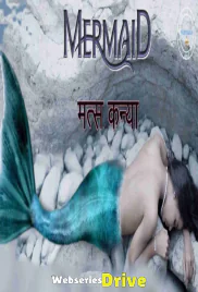 Matskanya (Mermaid) (E02) Nuefliks Hot Web Series (2026)