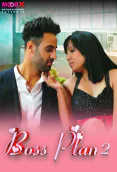 Boss Plan (E02) MoodX Hot Web Series