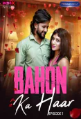Bahon Ka Haar (E01) MoodX Hot Web Series