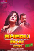 Sheru Bhai (E02) MoodX Uncut Web Series