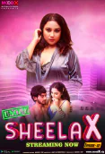 Sheela X (E02) MoodX Uncut Web Series