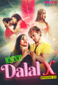 Dalal X (E03) MoodX Uncut Web Series