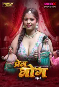 Prem Bhog (E02) MoodX Hot Web Series