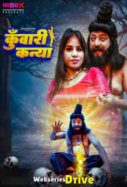 Kuwari Kanya (E01) MoodX Hot Web Series (2025)