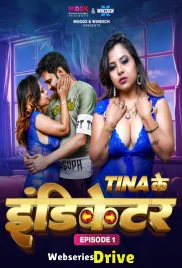 Teena Ke Indicator (E01) MoodX Hot Web Series (2025)