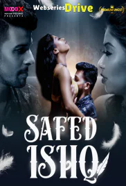 Safed Ishq MoodX Uncut Short Film (2025)