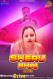 Sheru Bhai (E03) MoodX Uncut Web Series (2025)