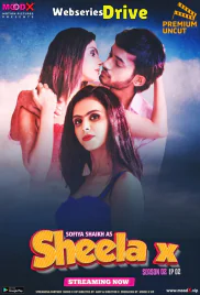 Sheela X Season 2 (E02) MoodX Uncut Web Series (2025)