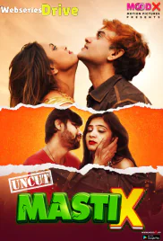 Masti X (E01) MoodX Uncut Web Series (2025)