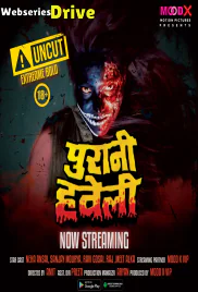 Purani Haveli (E01) MoodX Uncut Web Series (2025)