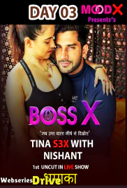 Boss X (E07) MoodX Hot Web Series (2025)