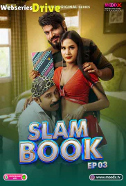 Slam Book (E03) MoodX Hot Web Series (2025)