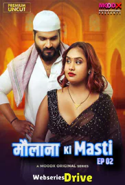 Maulana Ki Masti (E02) MoodX Hot Web Series (2025)