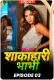 Shakahari Bhabhi (E03) MoodX Hot Web Series