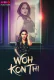 Wo Kon Thi MoodX Uncut Short Film