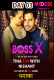 Boss X (E07) MoodX Hot Web Series